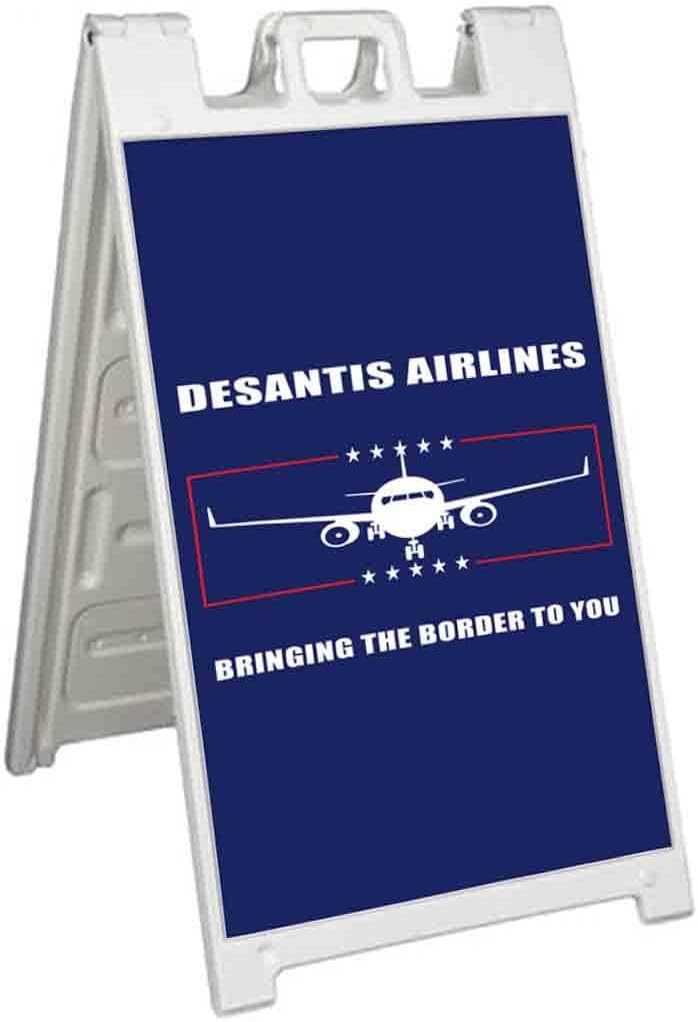 Desantis Airlines 2024 (24' X 36') Standard A-Frame Signicade, Includes Decal Applied to Stand | Election, Political, Republican, Vote