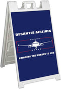 Desantis Airlines 2024 (24' X 36') Standard A-Frame Signicade, Includes Decal Applied to Stand | Election, Political, Republican, Vote