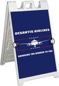 Desantis Airlines 2024 (24' X 36') Deluxe A-Frame Signicade, Includes 2 Removable Panels & Stand | Election, Political, Republican, Vote