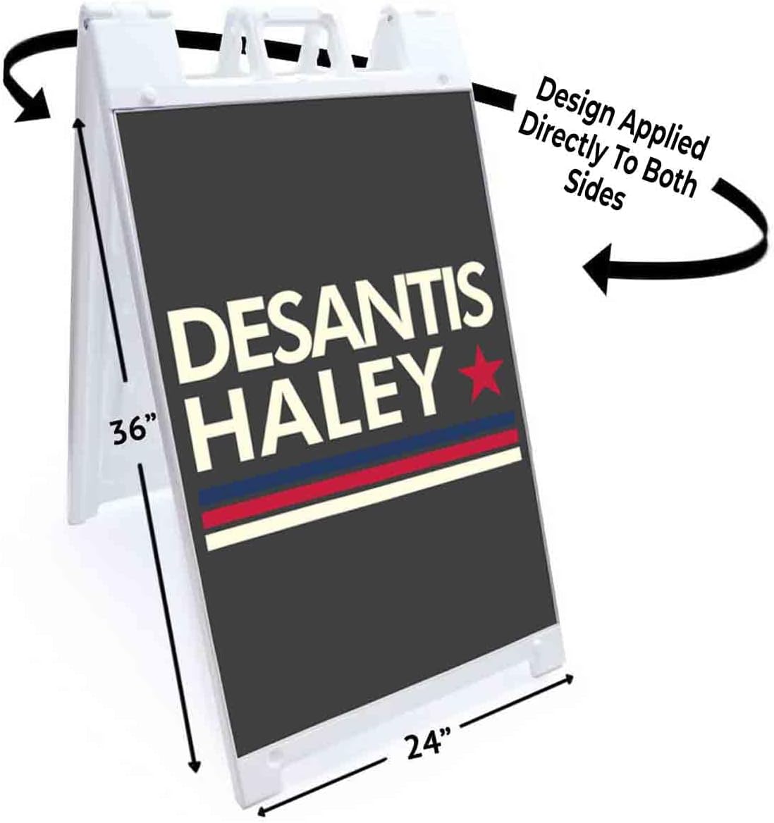 Desantis Haley 2024 (24' X 36') Standard A-Frame Signicade, Includes Decal Applied to Stand | Election, Political, Republican, Vote