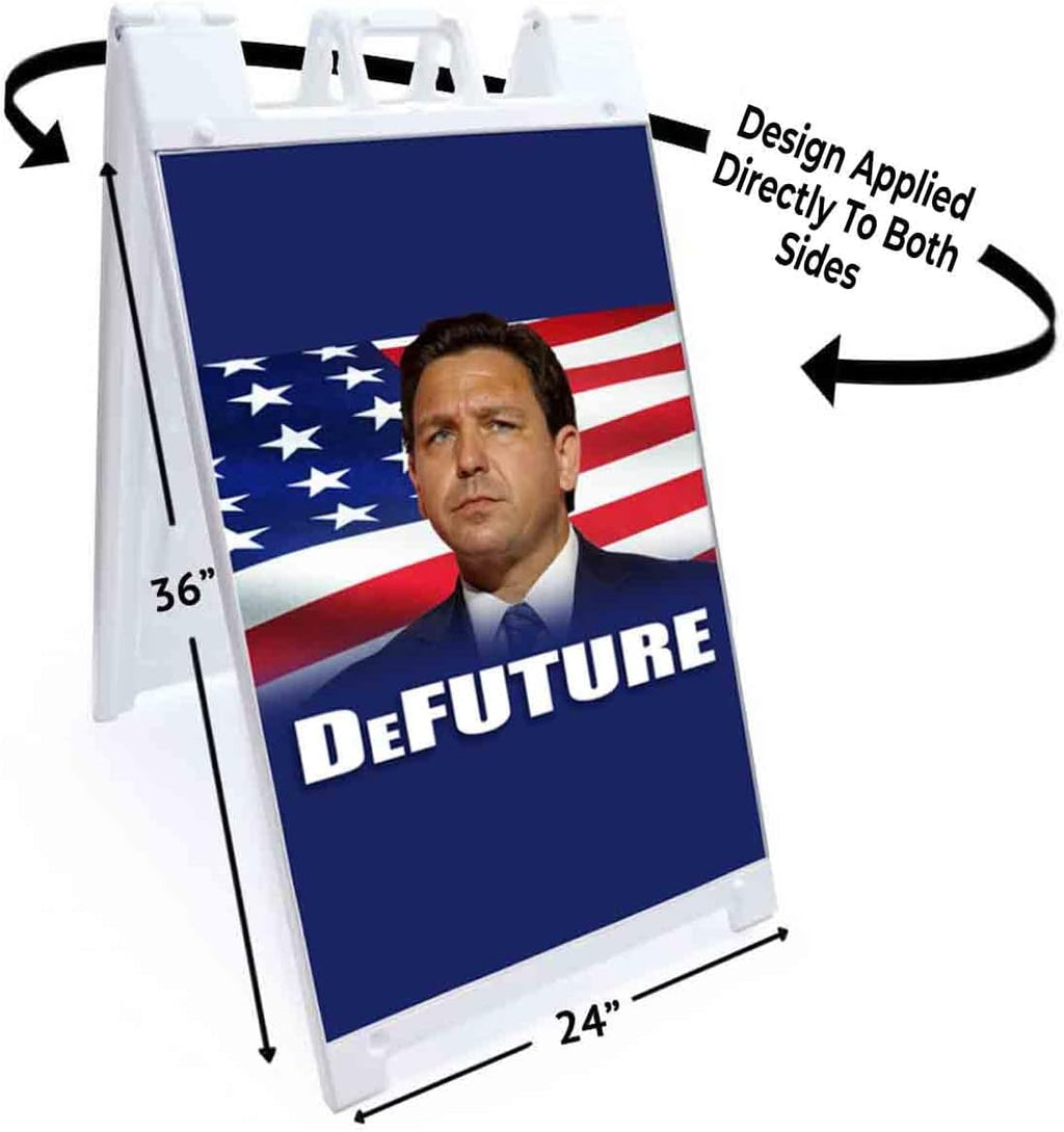 Desantis DeFuture (24' X 36') Standard A-Frame Signicade, Includes Decal Applied to Stand | Election, Political, Republican, Vote