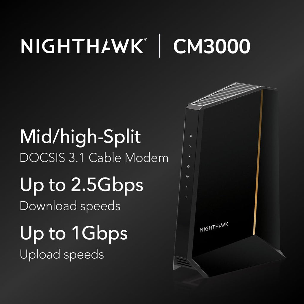 NETGEAR Nighthawk DOCSIS 3.1 Mid/High-Split Modem (CM3000-1AZNAS) – Approved for Today's Fastest Speeds - Works with All Providers, Incl. Xfinity, Spectrum, Cox - Plans up to 2.5Gbps