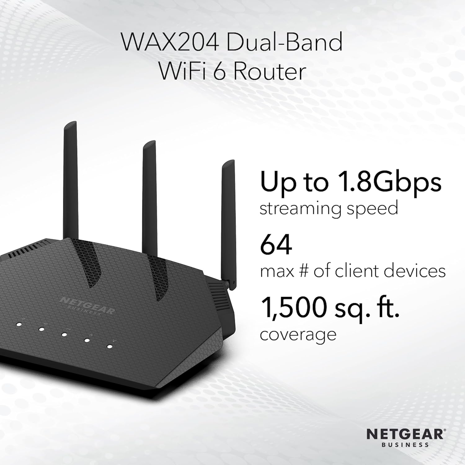 NETGEAR 4-Stream WiFi 6 Dual-Band Gigabit Router (WAX204) – AX1800 Wireless Speed (Up to 1.8 Gbps) | Coverage up to 1,500 sq. ft, 40 Devices